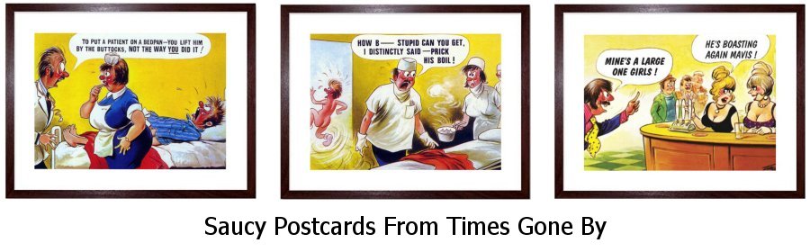 Saucy Postcards  Framed Prints